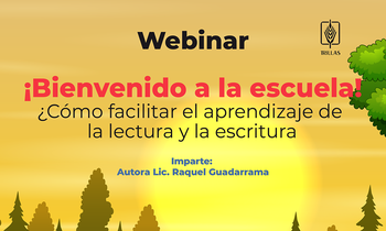 ¡Bienvenido a la escuela! ¿Cómo facilitar el aprendizaje de la lectura y la escritura?