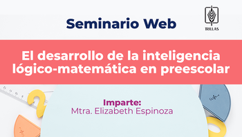 El desarrollo de la inteligencia lógico-matemática en preescolar