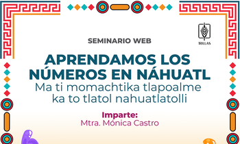 Aprendamos los números en Náhuatl. Parte 1