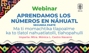Aprendamos los números en Náhuatl. Parte 2