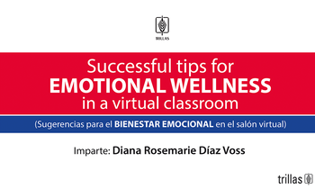 Sugerencias para el bienestar emocional en el salón virtual