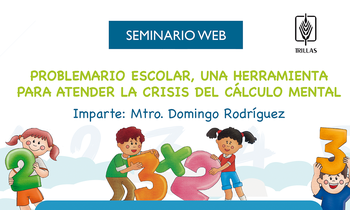 Problemario escolar, una herramienta para atender la crisis del cálculo mental