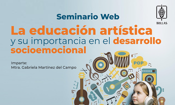 La educación artística y su importancia en el desarrollo socioemocional