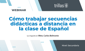 Cómo trabajar las secuencias didácticas a distancia en la clase de español