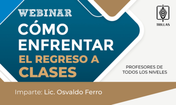 Cómo enfrentar el regreso a clases