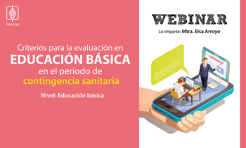 Criterios para la evaluación en educación básica en el periodo de contingencia sanitaria. 