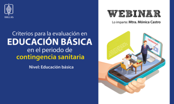Criterios para la evaluación en educación básica en el periodo de contingencia sanitaria. 